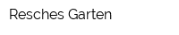 Resches Garten