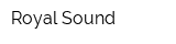Royal Sound