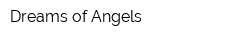Dreams of Angels