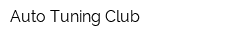 Auto Tuning Club