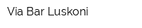 Via Bar Luskoni