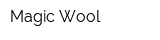 Magic Wool