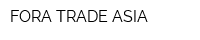 FORA TRADE ASIA