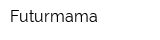 Futurmama