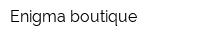 Enigma boutique