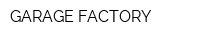 GARAGE FACTORY