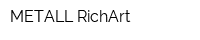 METALL RichArt