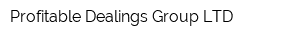 Profitable Dealings Group LTD