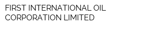 FIRST INTERNATIONAL OIL CORPORATION LIMITED
