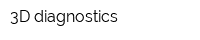 3D-diagnostics