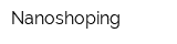 Nanoshoping