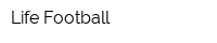 Life Football
