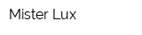 Mister Lux