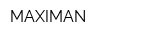 MAXIMAN