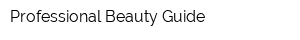 Professional Beauty Guide
