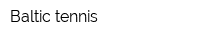 Baltic tennis