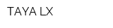TAYA LX