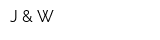 J & W