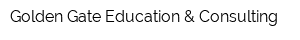 Golden Gate Education & Consulting