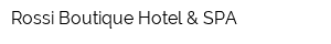 Rossi Boutique Hotel & SPA