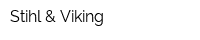 Stihl & Viking