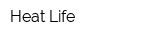 Heat Life