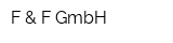 F & F GmbH
