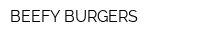 BEEFY BURGERS