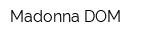 Madonna DOM