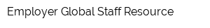 Employer Global Staff Resource
